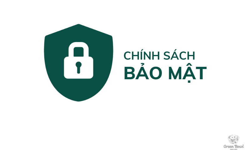 Chính sách bảo mật